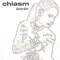 Chiasm - Disorder album