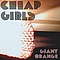 Cheap Girls - Giant Orange album