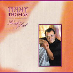 Timmy Thomas - Heart &amp; Soul album