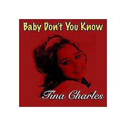 Tina Charles - Baby Don&#039;t You Know album