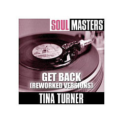 Tina Turner - Soul Masters: Get Back (Reworked Versions) album