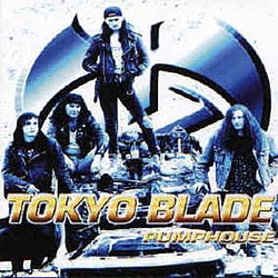 Tokyo Blade - Pumphouse album