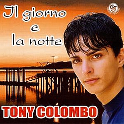 Tony Colombo - Il giorno e la notte album