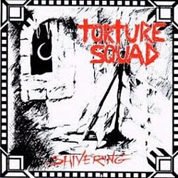 Torture Squad - Shivering album