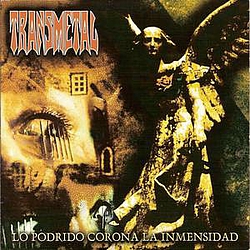 Transmetal - Lo Podrido Corona La Inmensidad album