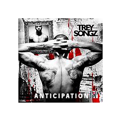Trey Songz - Anticipation альбом