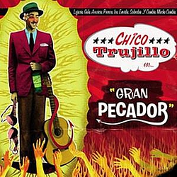 Chico Trujillo - Gran Pecador альбом