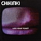 Chikinki - Lick Your Ticket альбом