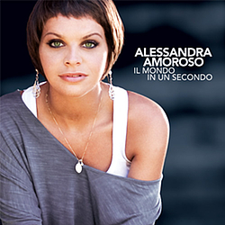 Alessandra Amoroso - Il Mondo In Un Secondo album
