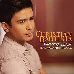 Christian Bautista - Romance Revisited: The Love Songs Of Jose Mari Chan album