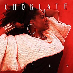 Choklate - Fly альбом
