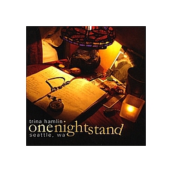 Trina Hamlin - One Nightstand Seattle, WA альбом