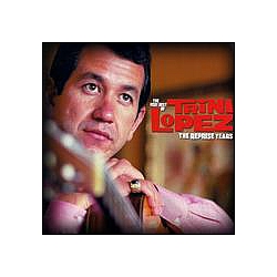 Trini Lopez - The Very Best Of The Reprise Years альбом