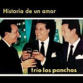 Trio Los Panchos - Historia De Un Amor album