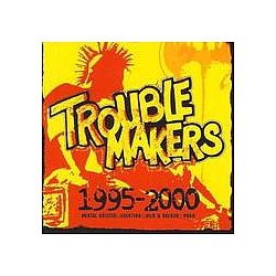 Troublemakers - 1995-2000 album
