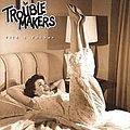 Troublemakers - Vild &amp; vacker album