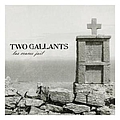Two Gallants - Las Cruces Jail album