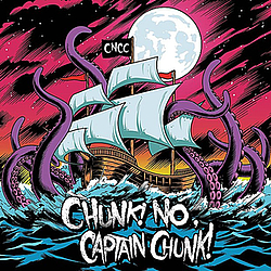 Chunk! No, Captain Chunk! - Something For Nothing album