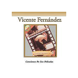 Vicente Fernandez - Canciones De Sus PelÃ­culas альбом