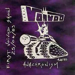 Voivod - Anachronism: First Voivod Show 25.06.83 альбом