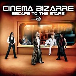 Cinema Bizarre - Escape To The Stars альбом