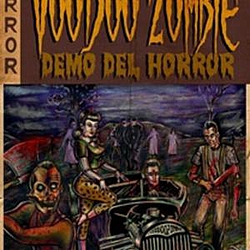 Voodoo Zombie - Demo Del Horror альбом