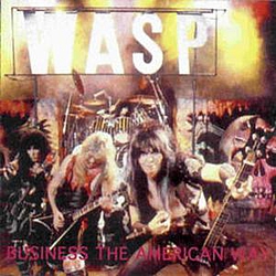 W.A.S.P. - Business the american way album