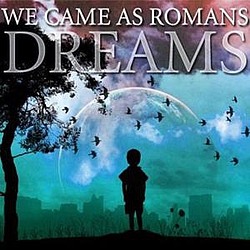 We Came As Romans - Dreams альбом