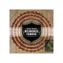 What Made Milwaukee Famous - What Doesn&#039;t Kill Us album