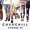 Churchill - Change EP альбом