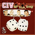 Civ - Set Your Goals альбом