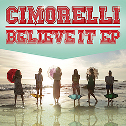 Cimorelli - Believe It EP альбом