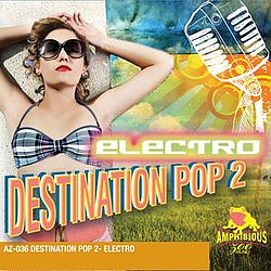 Amphibious Zoo Music - Destination Pop 2 - Electro альбом