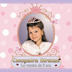 Cleopatra Stratan - La varsta de 5 ani album