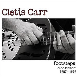 Cletis Carr - Footsteps альбом