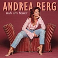 Andrea Berg - Nah am Feuer album