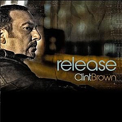 Clint Brown - Release album