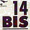 14 Bis - A Nave Vai альбом