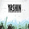 Yashin - Put Your Hands Where I Can See Them album