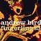 Andrew Bird - Fingerlings 3 альбом