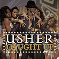 Usher - Caught Up альбом
