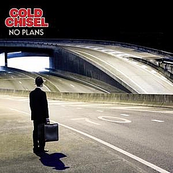 Cold Chisel - No Plans album