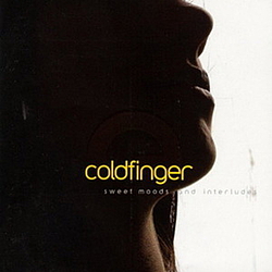 Coldfinger - Sweet Moods and Interludes album