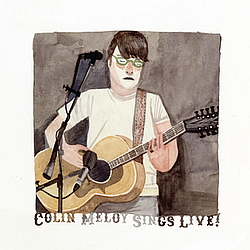 Colin Meloy - Colin Meloy Sings Live! album