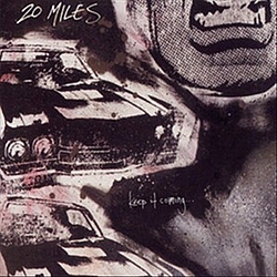 20 Miles - Keep It Coming album