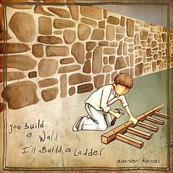 Abandon Kansas - You Build A Wall, I&#039;ll Build A Ladder album