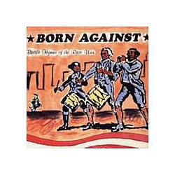 Born Against - Battle Hymns of the Race War album