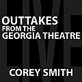 Corey Smith - Outtakes From the Georgia Theatre album