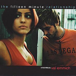 Val Emmich - The Fifteen Minute Relationship album