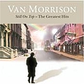 Van Morrison - Still On Top: The Greatest Hits альбом